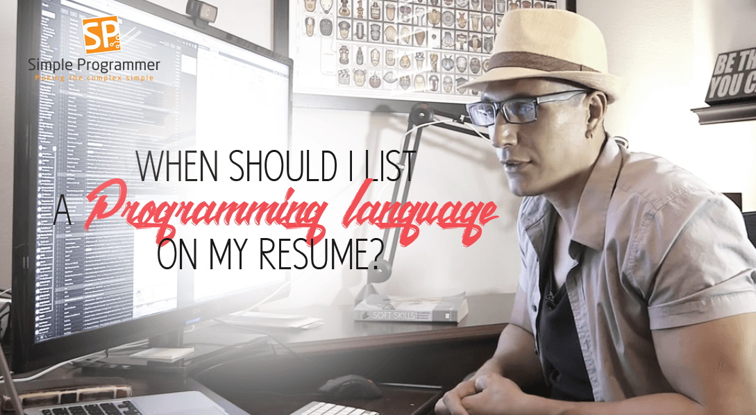 When Should I List A Programming Language On My Resume Simple Programmer