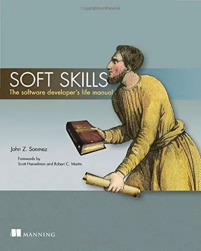 Image of Soft skills the software developer's life manual