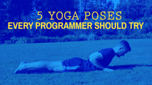 Yoga Poses For Programmers