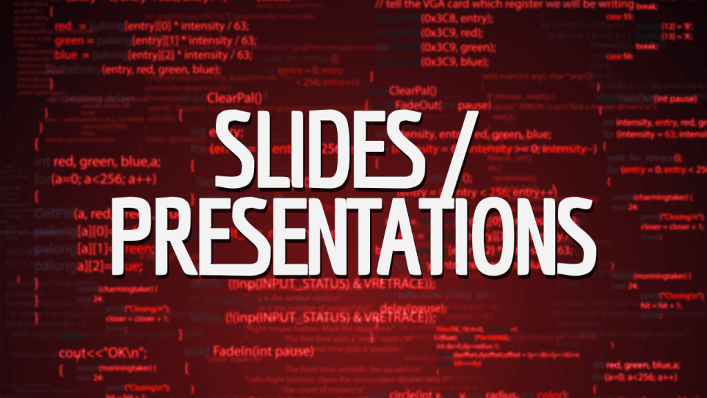 Slides/Presentations