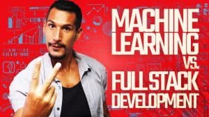 Machine Learning Learning Or Full Stack Development