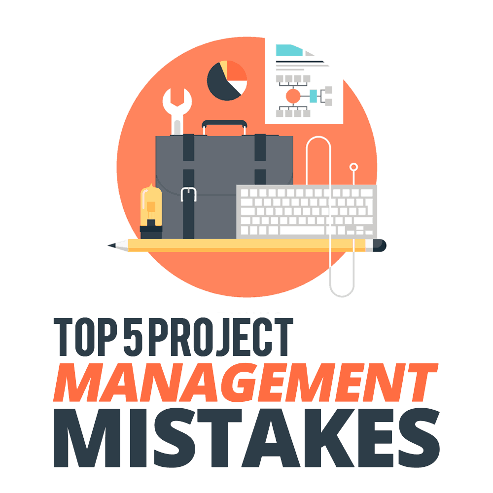 Top 5 Project Management Mistakes Simple Programmer Top 5 Project Management Mistakes Simple Programmer