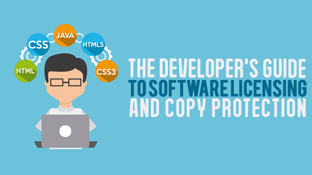 The Developer's Guide to Software Licensing and Copy Protection ...