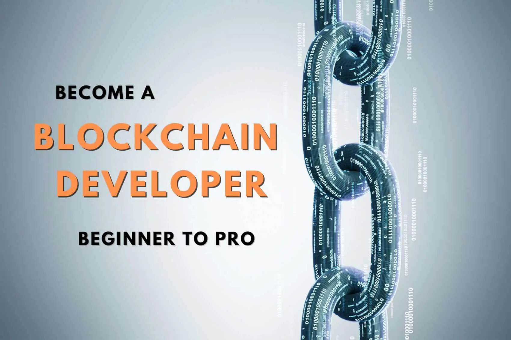 Become A Blockchain Programmer Beginner to Pro
