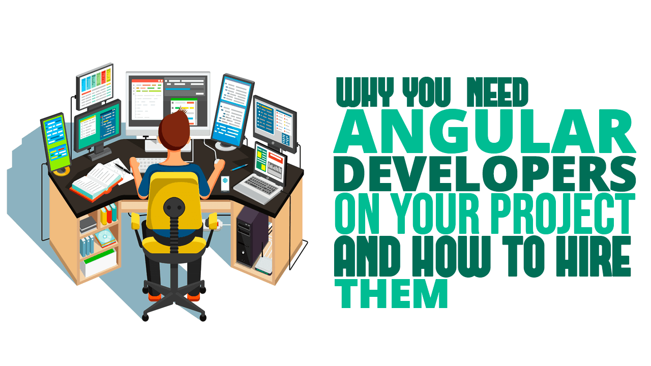 Why You Need Angular Developers on Your Project and How To Hire Them - Simple Programmer