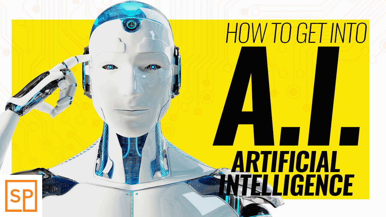 How To Learn Artificial Intelligence? (AI) - The Next Big Thing?