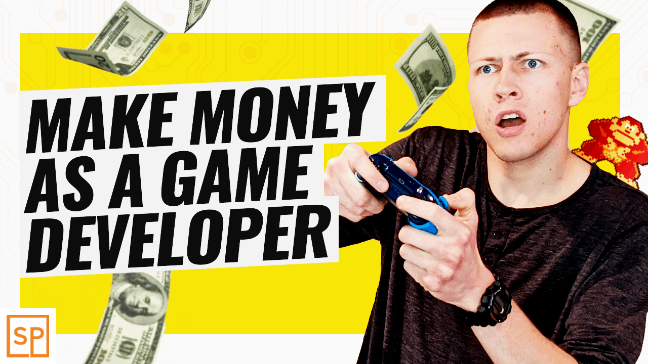 5 BEST Ways To MAKE MONEY As A Game Developer