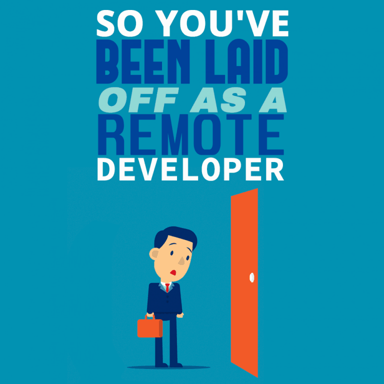 So Youve Been Laid Off As A Remote Developer Simple Programmer 9039