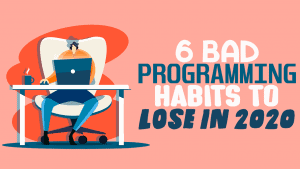 bad programming habits