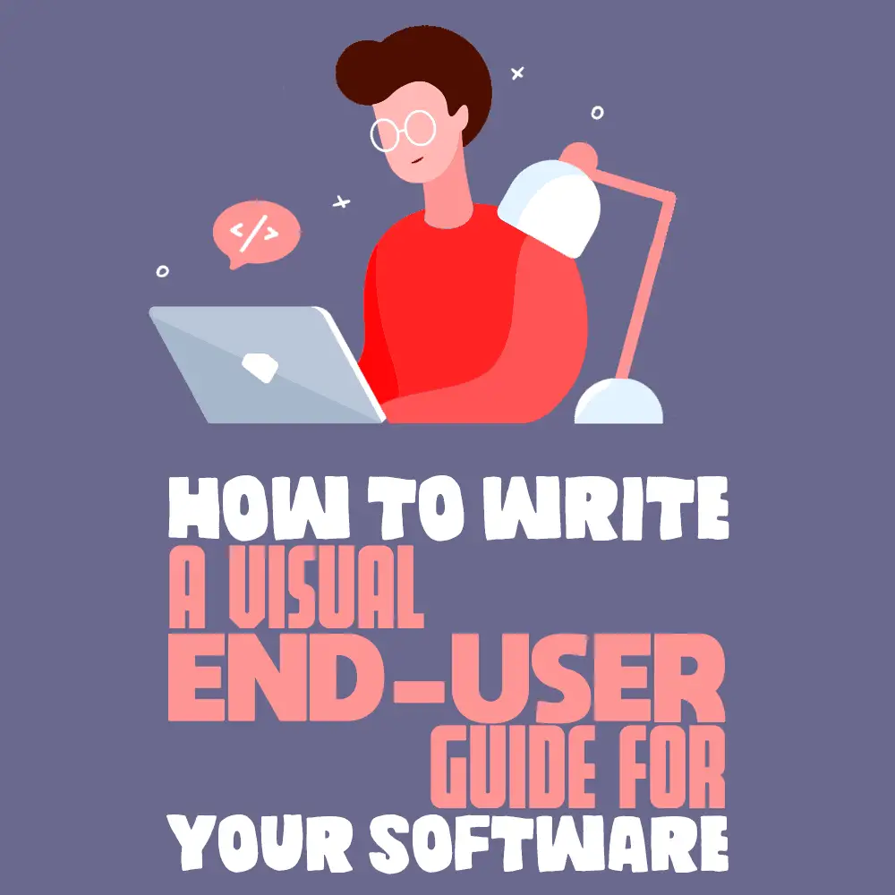 write visual end-user guide