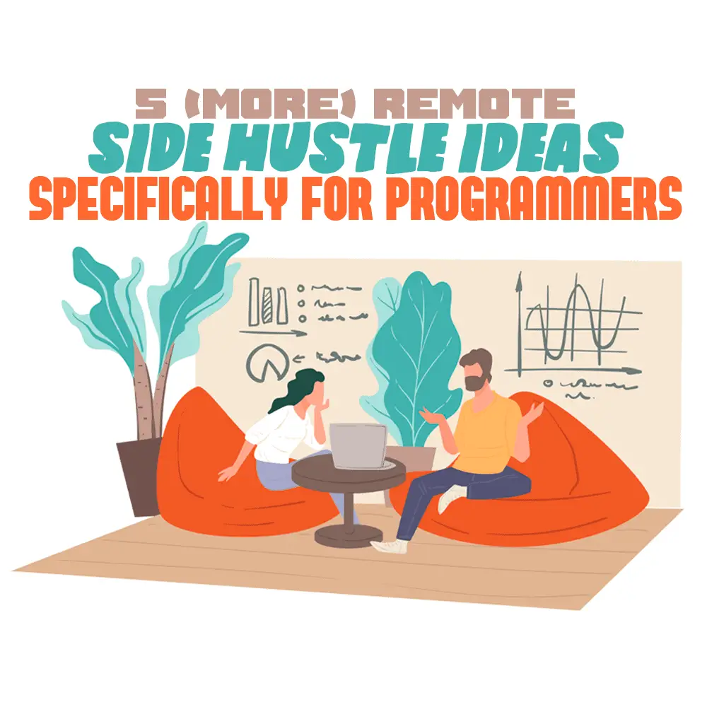 side hustle ideas programmers