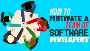 motivate team of software developers