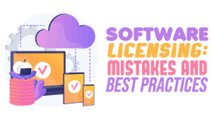 software licensing mistakes
