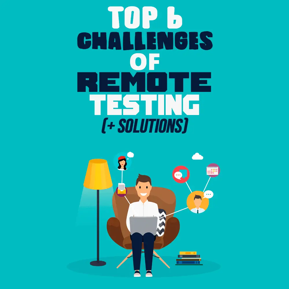 challenges of remote testing