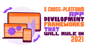 cross-platform app development frameworks
