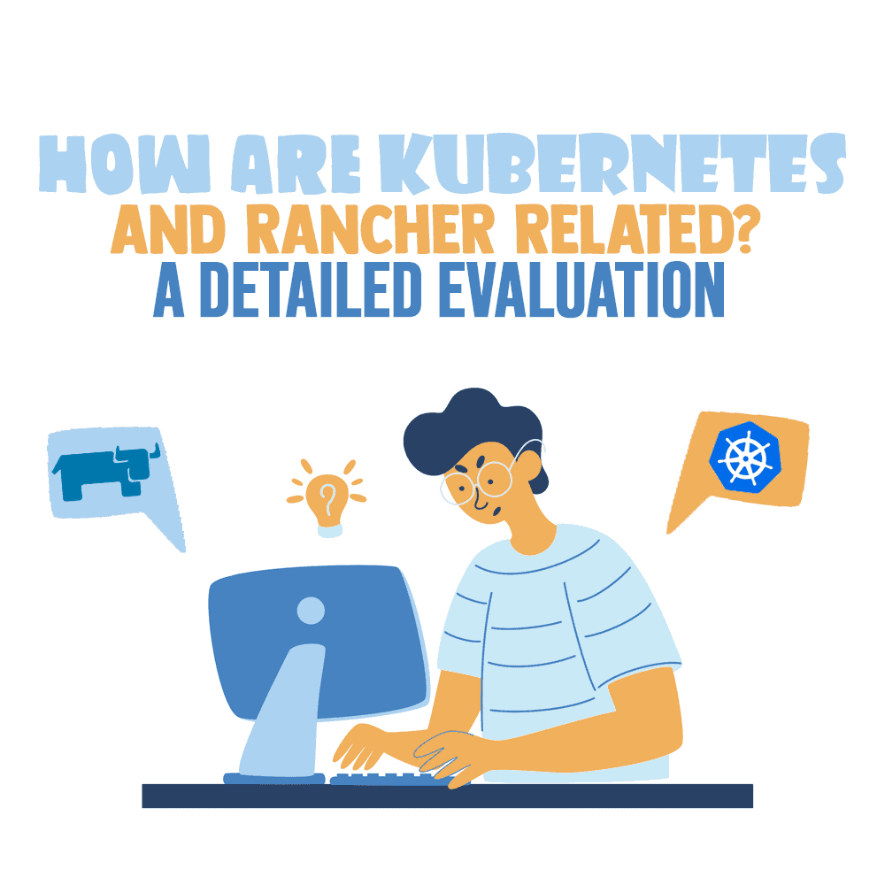 kubernetes and rancher