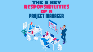 responsibilities project manager