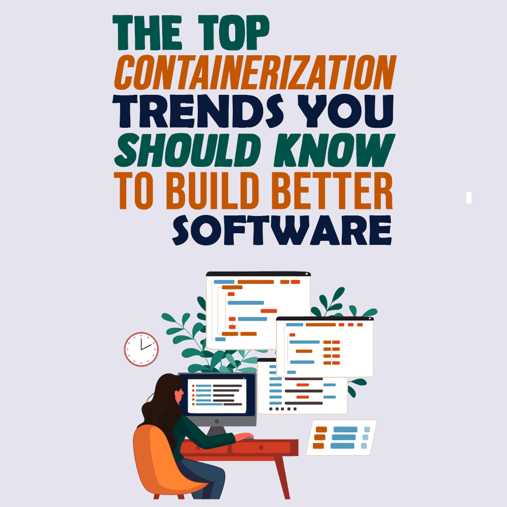 containerization trends