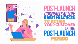 customer retention post-launch