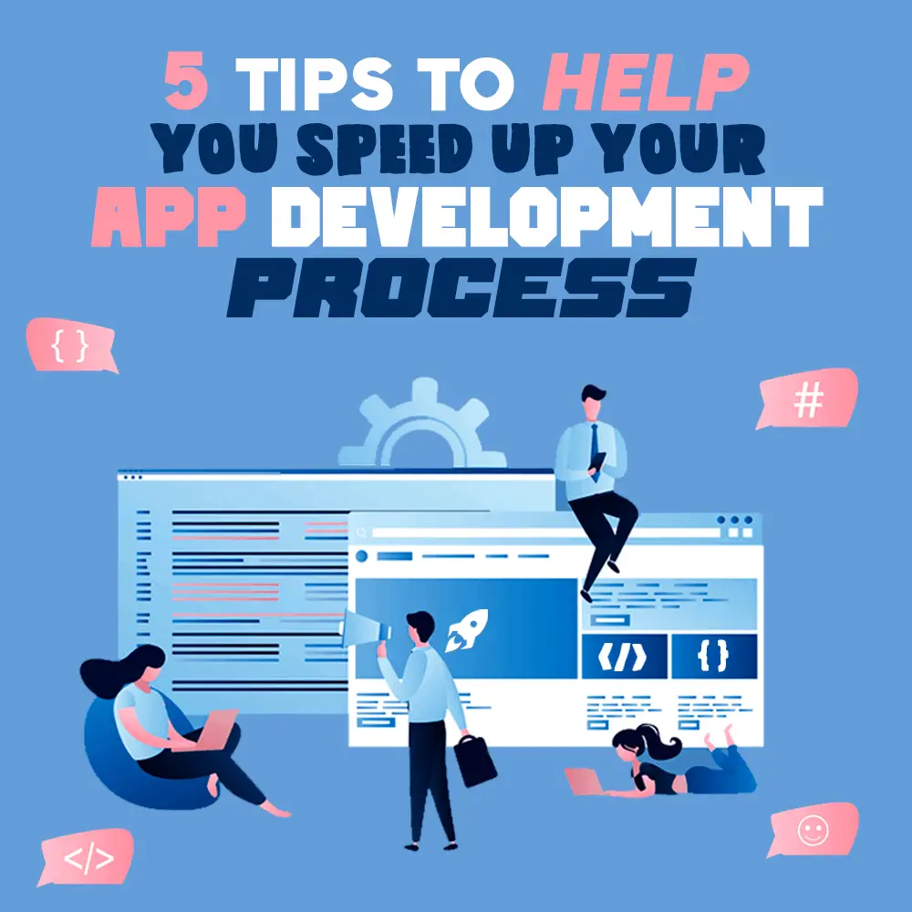 speed up app development