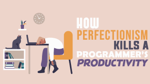 perfectionism productivity