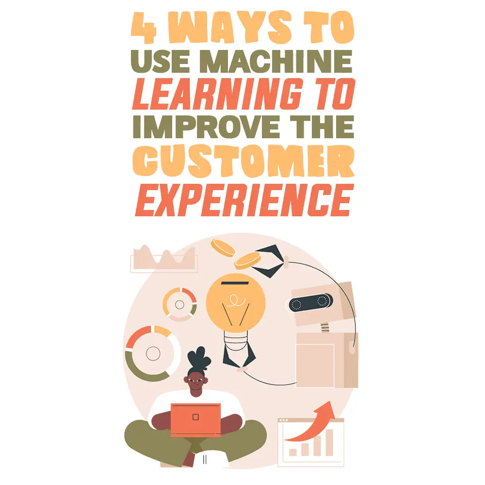 machine learning customer experience
