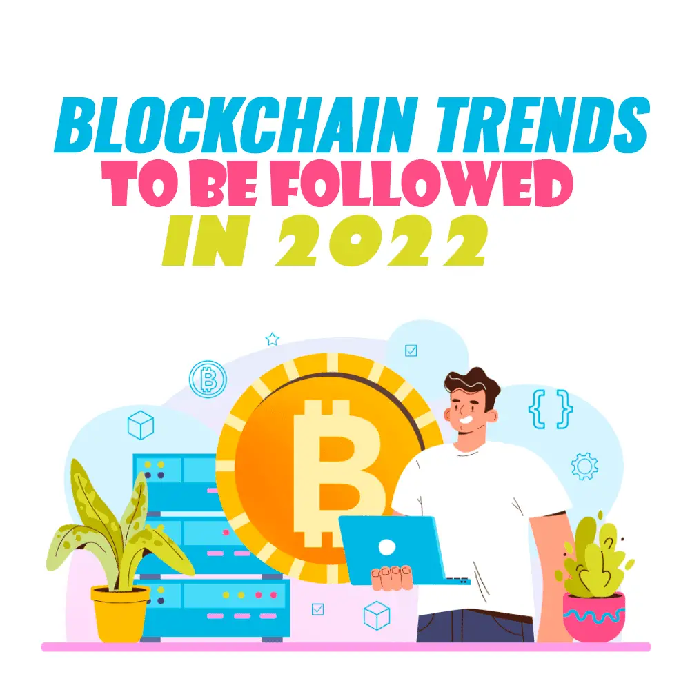 blockchain trends 2022