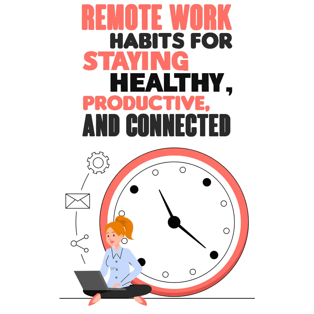 remote work habits