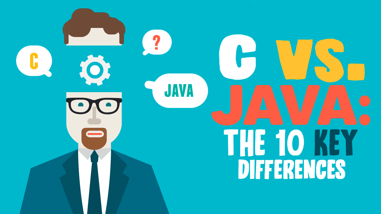 C vs. Java The 10 Key Differences Simple Programmer