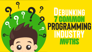 programming industry myths