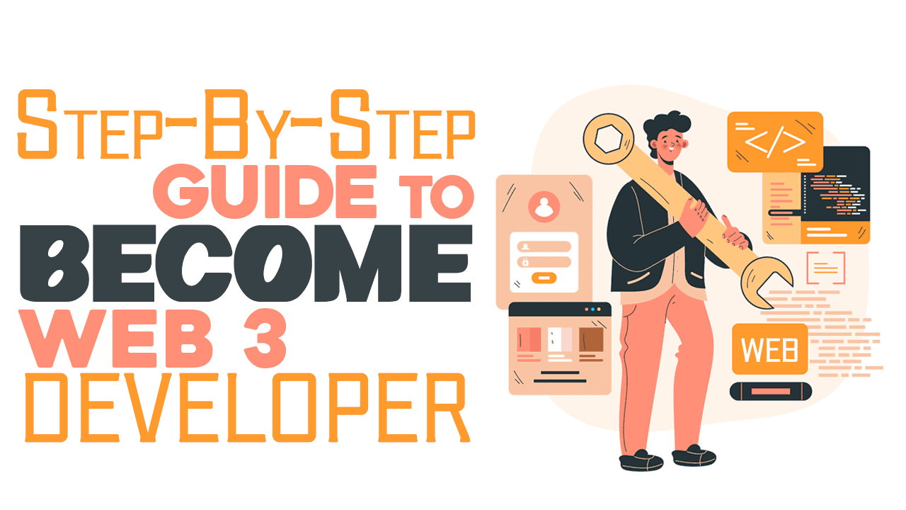 Step-By-Step Guide To Become A Web 3 Developer - Simple Programmer