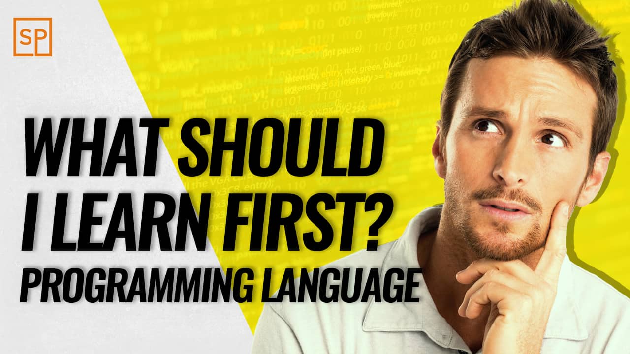 Learn Programming: What Programming Language Should I Learn First?