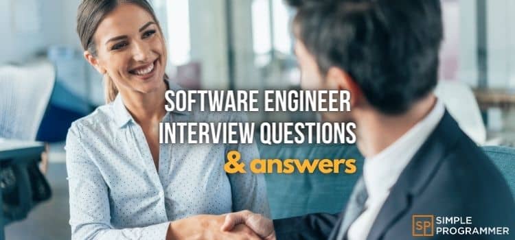 29 Common Software Engineer Interview Questions (With Expert Answers)

 thumbnail